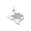 "Don't Mess With TexasÂ®" Charm