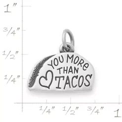 Love You More Than Tacos Charm -James Charm Sales CM 6104 273386 rul